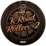K`Road Rollers #2