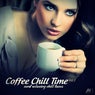 Coffee Chill Time Vol.1 (Most Relaxing Chill Tunes)