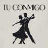 Tu conmigo