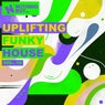 Nothing But... Uplifting Funky House, Vol. 16