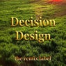 Decision Design (Dare Deephouse Mix)