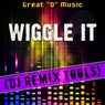 Wiggle It (DJ Remix Tools)