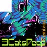 3CatsDeep (Remixed)