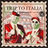 Trip to Italia