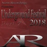 Underground Festival 2017, Pt. 7