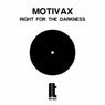 Right For The Darkness