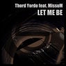 Let Me Be (feat. Missum)