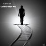 Come with Me