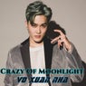 Crazy Of Moonlight