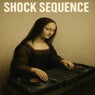 SHOCK SEQUENCE