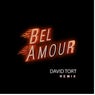 Bel Amour (David Tort Remix)