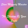 The Shadow Of Your Smile