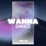 Wanna Dance