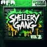 Shellery Gang Vol.2