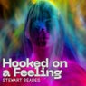 Hooked on a Feeling