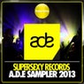 Supersexy Records A.D.E Sampler 2013