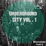 Underground City Vol. 1