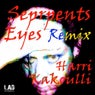 Serpents Eyes Remix