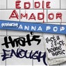 That's Enough! (F*ck U & F*ck House Music) Feat. Anna Pop