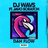 Dah Flow (feat. Javo Scratch)