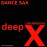 Dance Sax(Club Extended Mix)