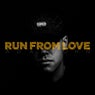 Run from Love