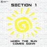 When The Sun Comes Down