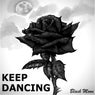 Keep Dancing