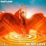 Be My Love