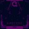 Dangerous