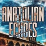Anatolian Echoes