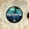 Hey Sister Go - Single