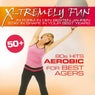 X-Tremely Fun - Best Agers 80s Hits