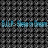 Sleep in Dream