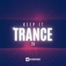 Keep It Trance, Vol. 24