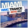 Miami WMC Trance 2016