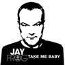 Take Me Baby (Extended Mix)