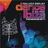 Dance Ibiza 2k11 (feat. Miani) [The Remixes]