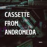 Cassette from Andromeda