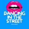 Dancing in the Street