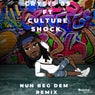 Nuh Beg Dem (Remix)