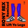 Lift Yo Legs (Remixed)