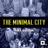 The Minimal City (Club & DJ Session)