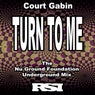 Turn to Me (The Nu Ground Foundation Underground Mix)