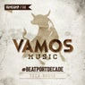 Vamos Music #BeatportDecade Tech House
