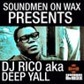 Soundmen On Wax Pres DJ Rico