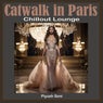 Catwalk in Paris (Chillout Lounge)