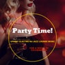 Party Time! Upbeat Electro Nu Jazz Lounge Music for a Night of Celebration