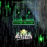 System Failure (Remastered 2025)