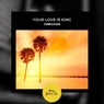 Your Love Is King